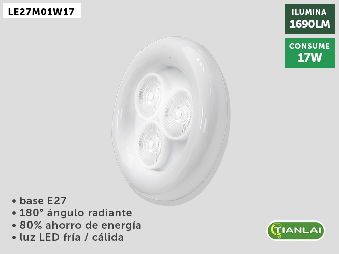 LE27M01W17 LAMPARA LED 17W TIANLAI